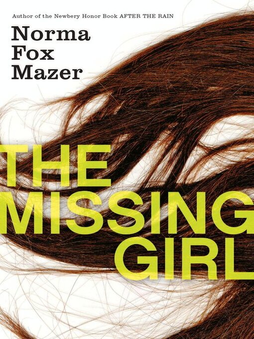 Title details for The Missing Girl by Norma Fox Mazer - Available